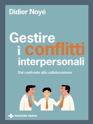cover image of Gestire i conflitti interpersonali